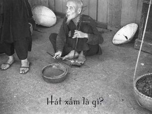 Hát xẩm là gì?